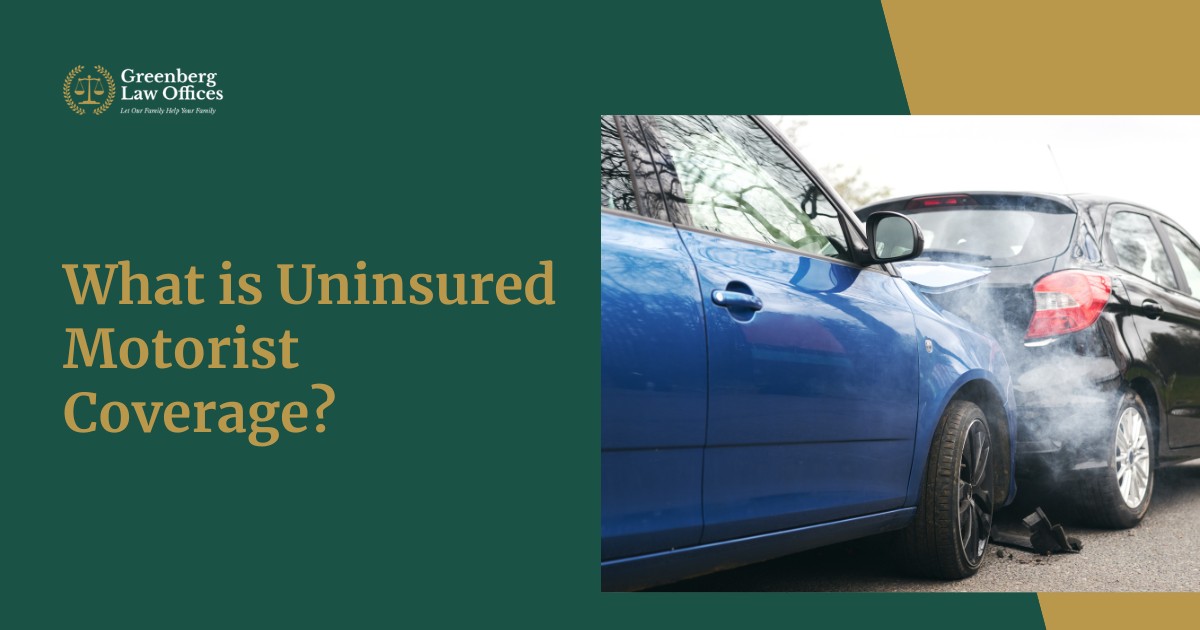 What is Uninsured Motorist Coverage?
