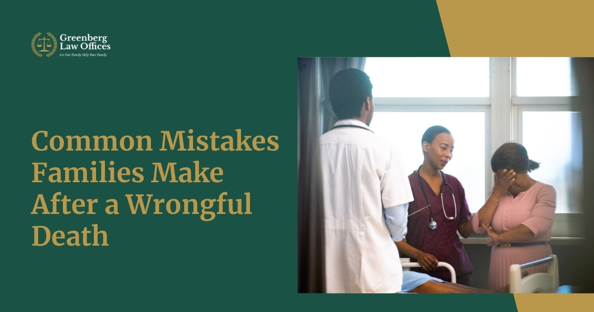 Common Mistakes to Avoid in a Wrongful Death Claim in Baltimore, MD
