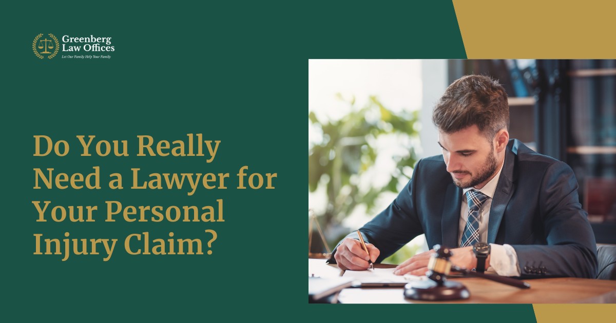 Do You Really Need a Lawyer for Your Personal Injury Claim in Baltimore