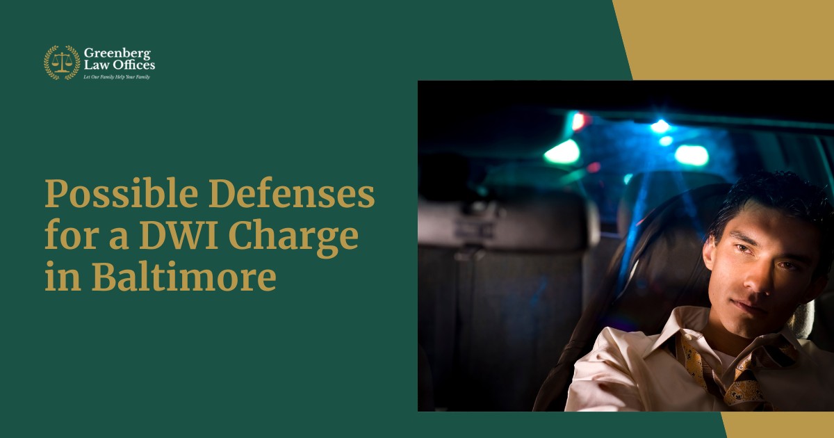 Possible Defenses for a DWI Charge in Baltimore