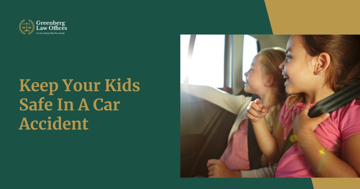 Keep Your Kids Safe In A Car Crash