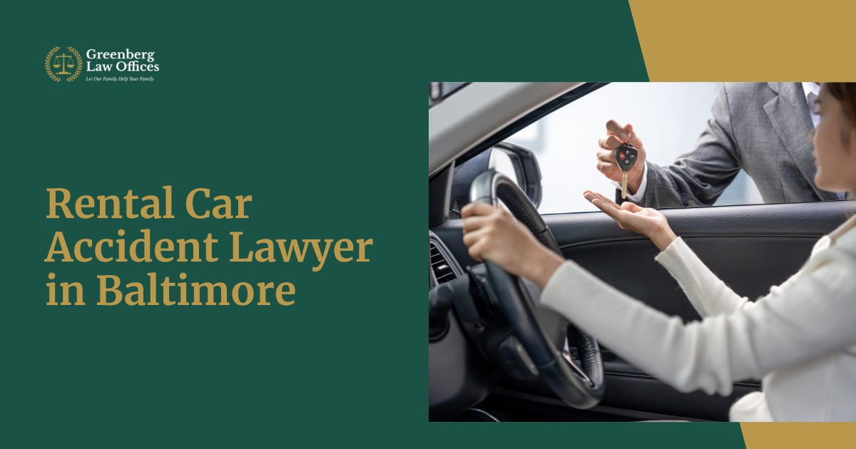 Baltimore Rental Car Accident Lawyer