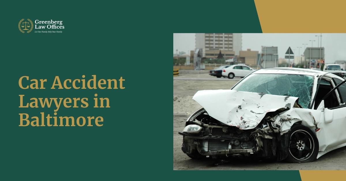 Car Accident Lawyers in Baltimore, MD