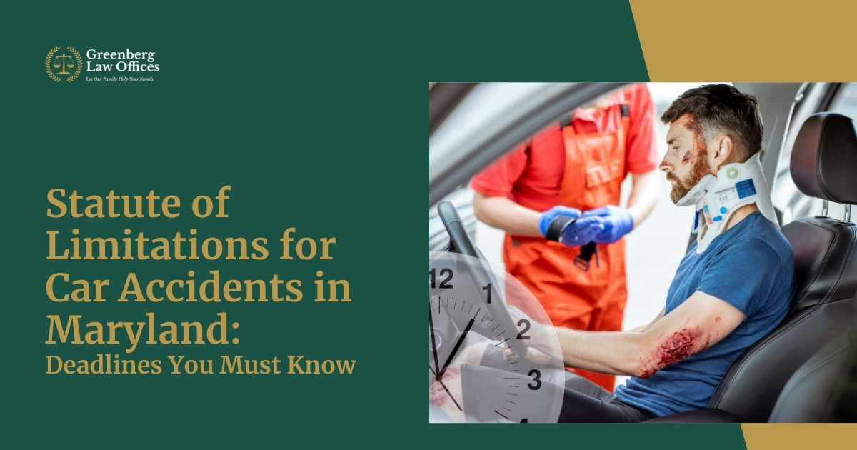 Statute of Limitations for Car Accidents in Maryland Deadlines You Must Know