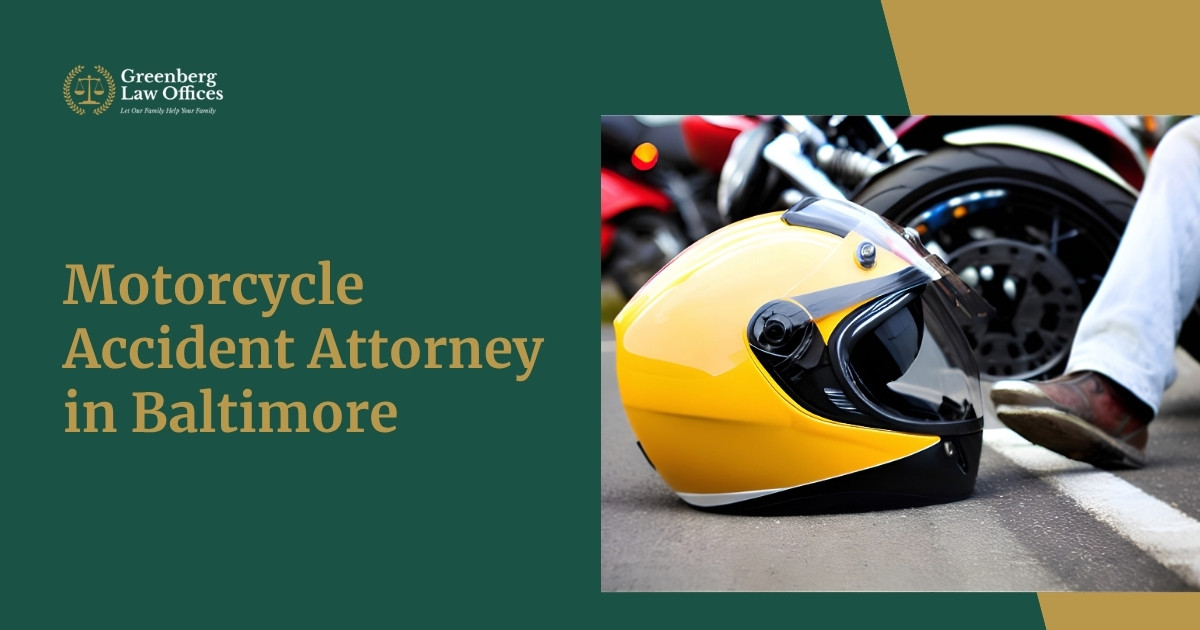 Baltimore Motorcycle Accident Attorney