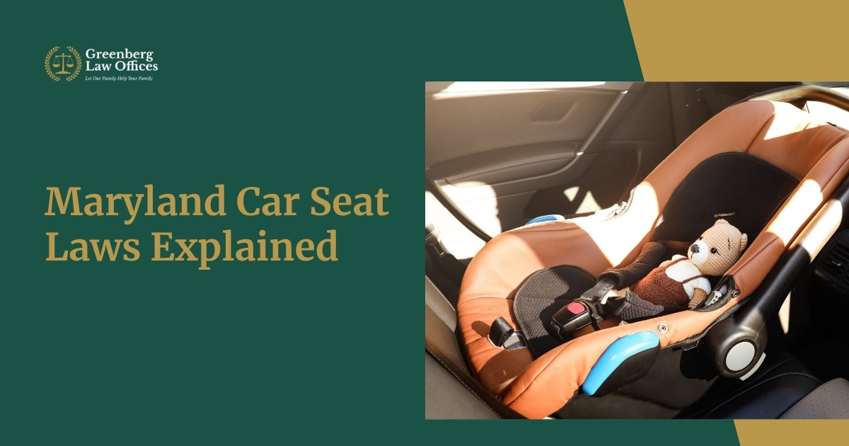 Maryland Car Seat Laws Explained