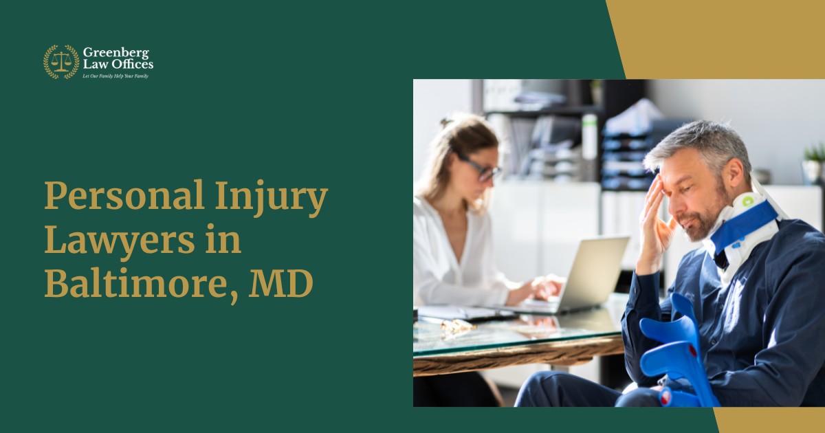 Personal Injury Attorney Baltimore, MD