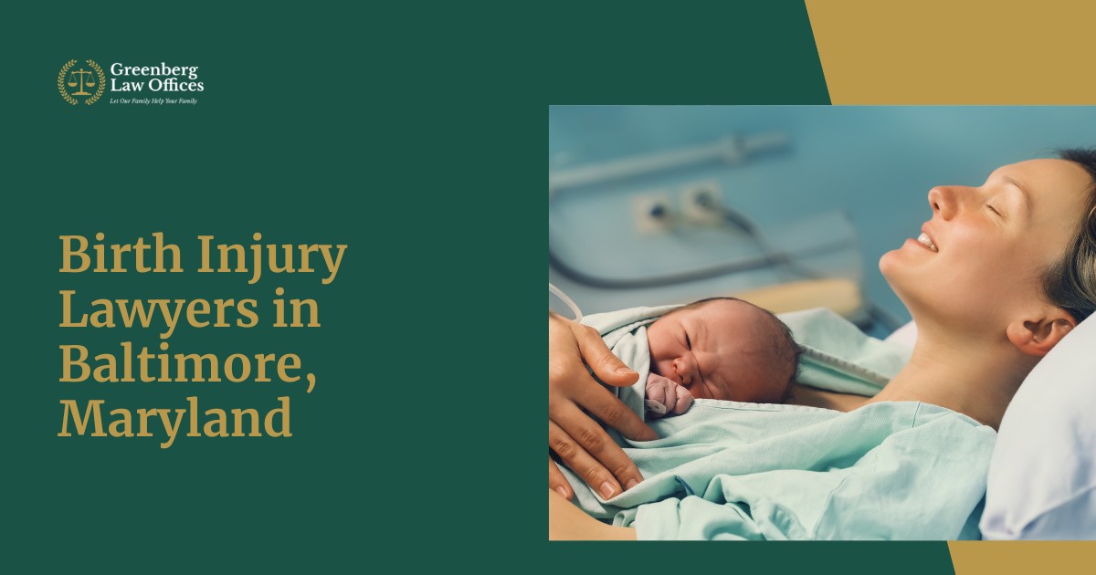 Birth Injury Lawyers in Baltimore, Maryland