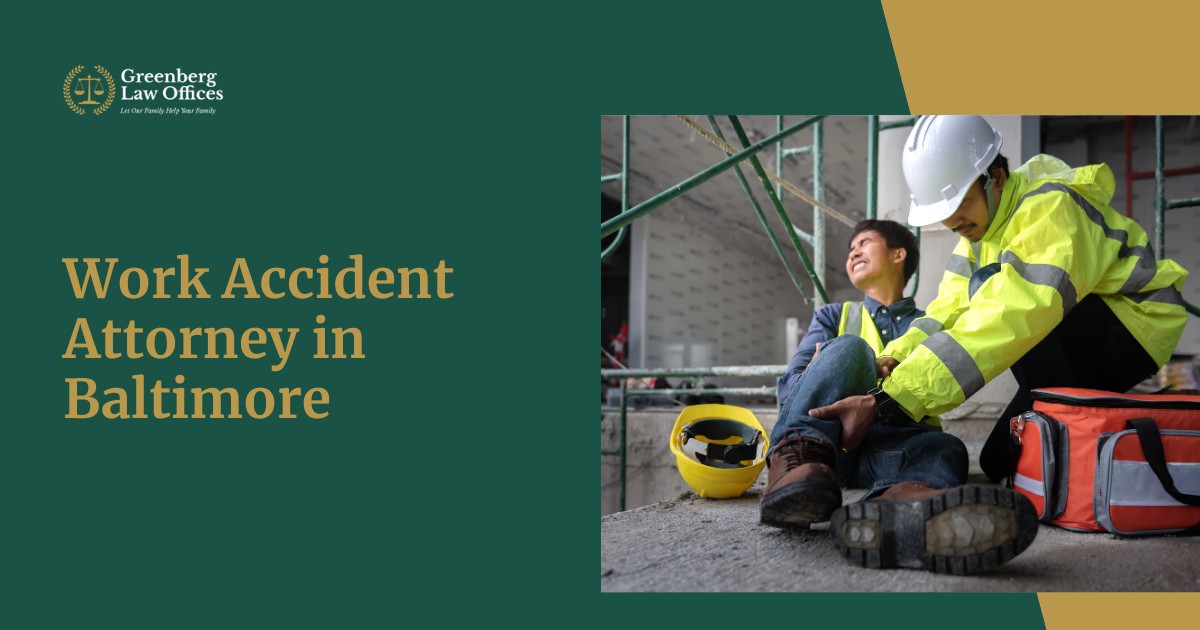 Work Accident Attorney in Baltimore