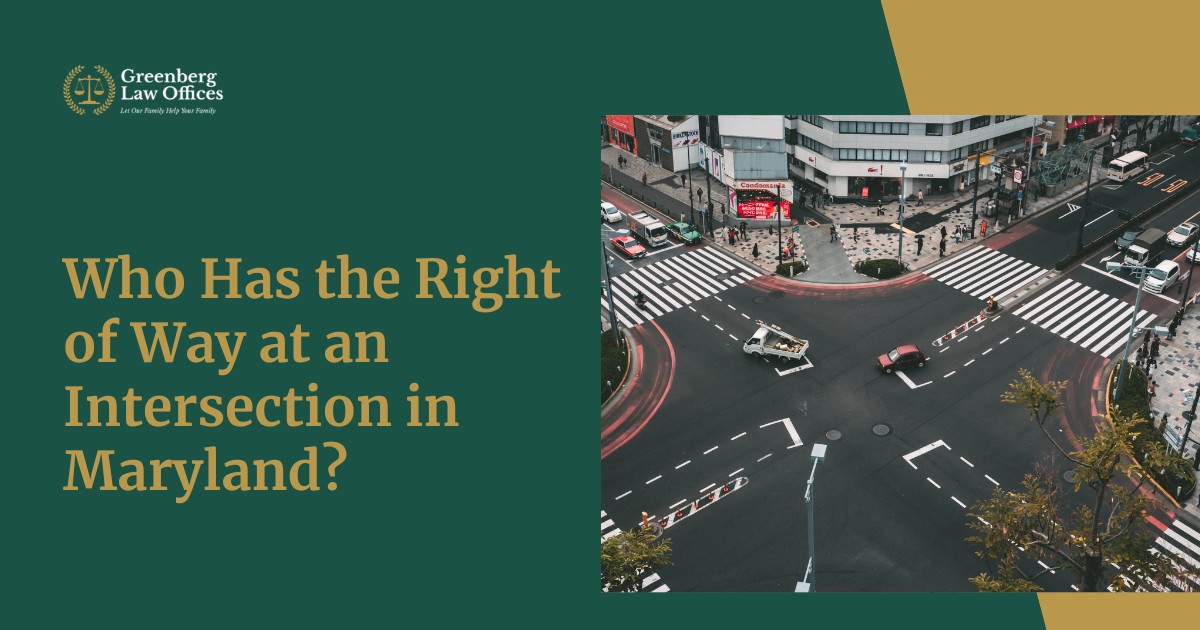 Who Has the Right of Way at an Intersection in Maryland?