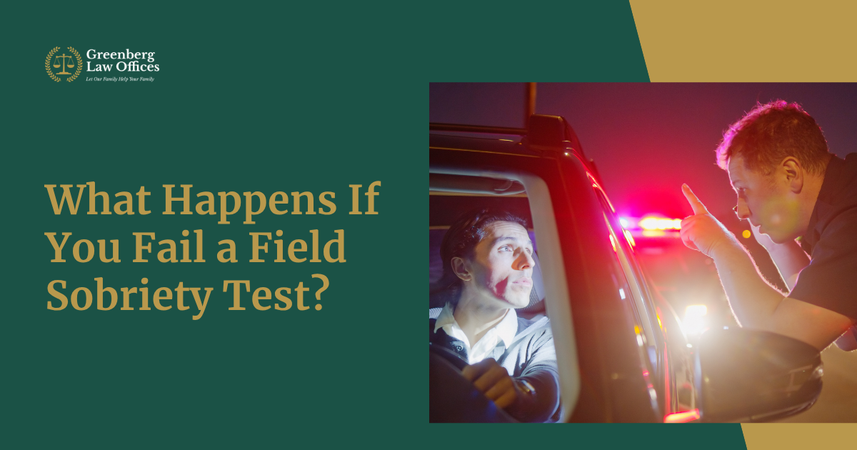 What Happens If You Fail a Field Sobriety Test?